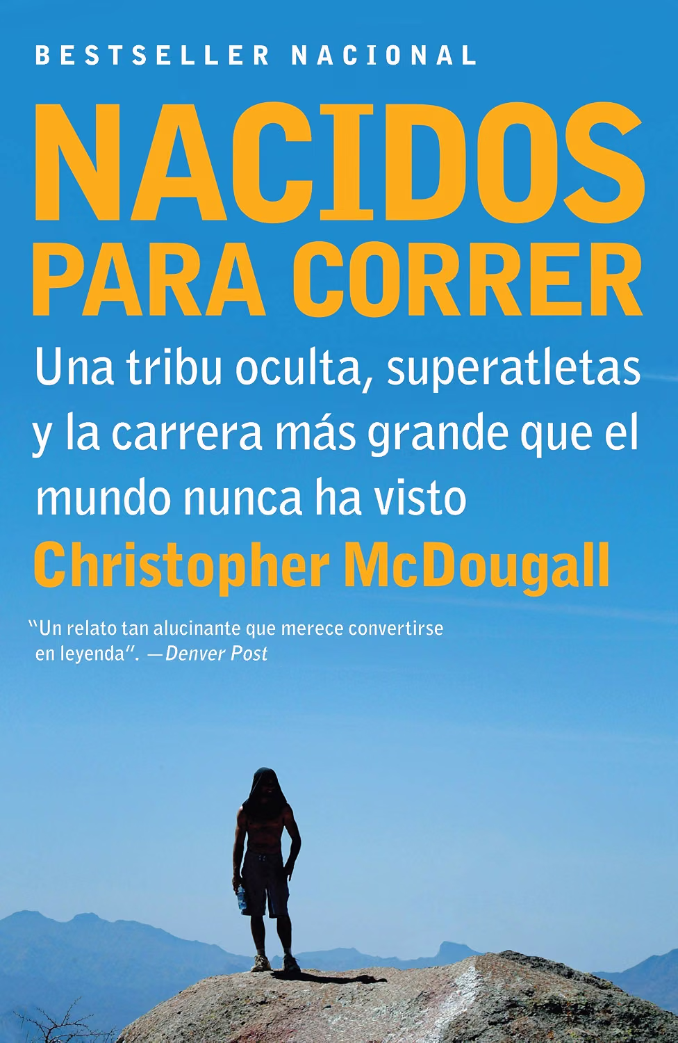 Nacidos para Correr (Born to Run) — Christopher McDougall