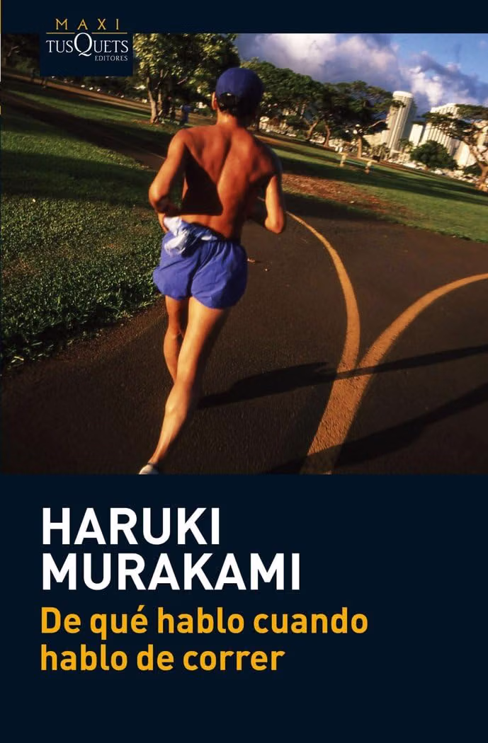 De qué hablo cuando hablo de correr — Haruki Murakami